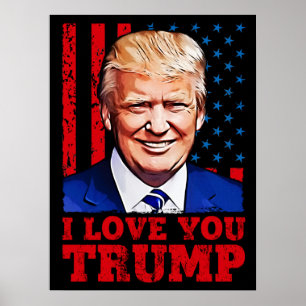 Póster Te amo más que a Donald presidente