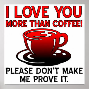 Póster Te Amo Más Que Café Letrero de Poster Divertido