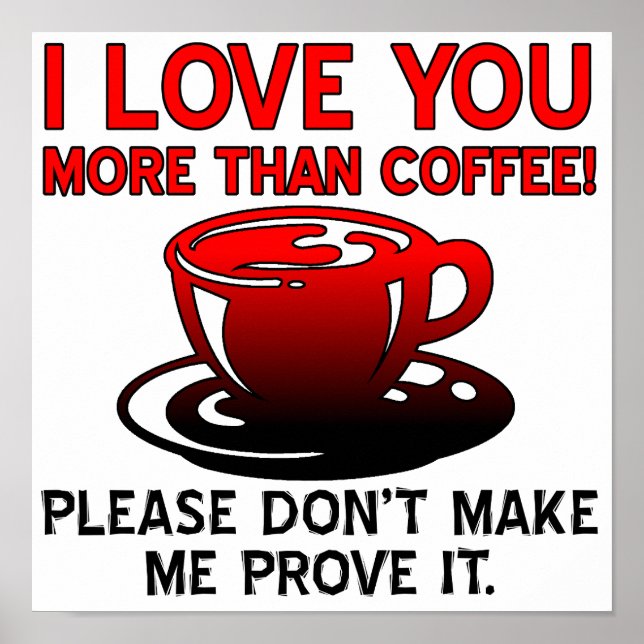 Póster Te Amo Más Que Café Letrero de Poster Divertido (Frente)