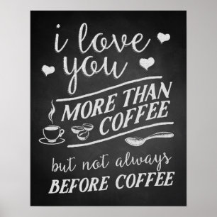 Póster Te amo más que el café pero no antes del café
