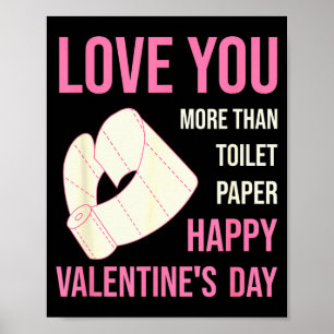 Póster Te Amo Más Que El Papel Higiénico Día De San Valen