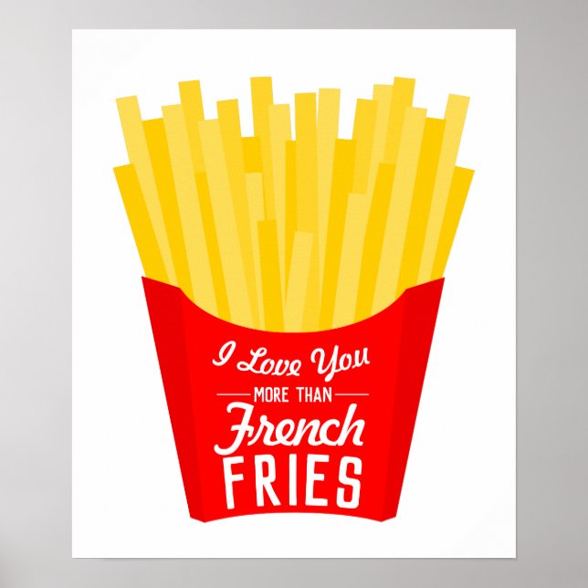 Póster Te Amo Más Que Los Fries Franceses (Frente)