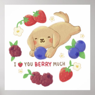 Póster Te Amo Mucho con Bayas: Perro Adorable con Bayas