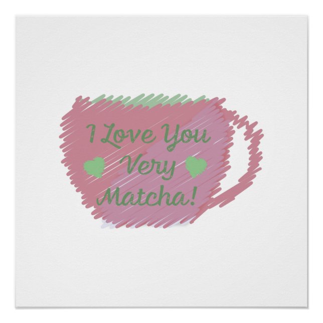 Póster Te Amo Muy Matcha (Anverso)