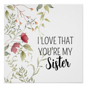 Póster Te amo porque eres mi dulce hermana botánica