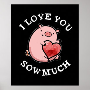 Póster Te Amo Tanto Chiste De Cerdo Divertido Fondo Oscur
