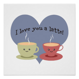 Póster ¡Te amo un café con leche!