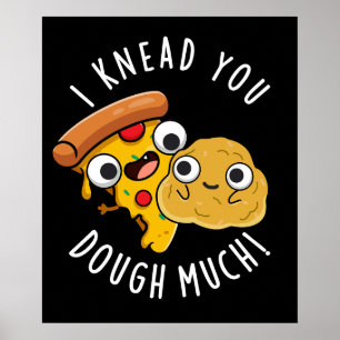 Póster Te Arrojé, Dough Mucho Gracioso Pun Dark BG