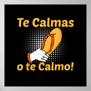 Póster Te Calmas O Te Calmo Madre Española Mexicana Diver
