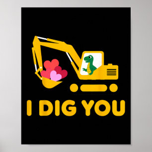 Póster Te Cavo Lindo Excavador De Dino Día De San Valentí