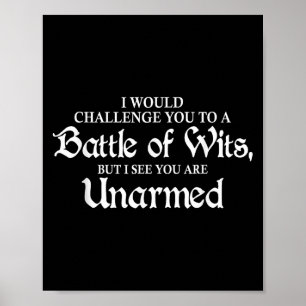 Póster Te Desafiaría A Una Batalla De Wits Funny Qu
