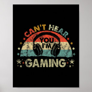Póster Te Escucho Estoy Jugando Divertido Regalo de Jugad
