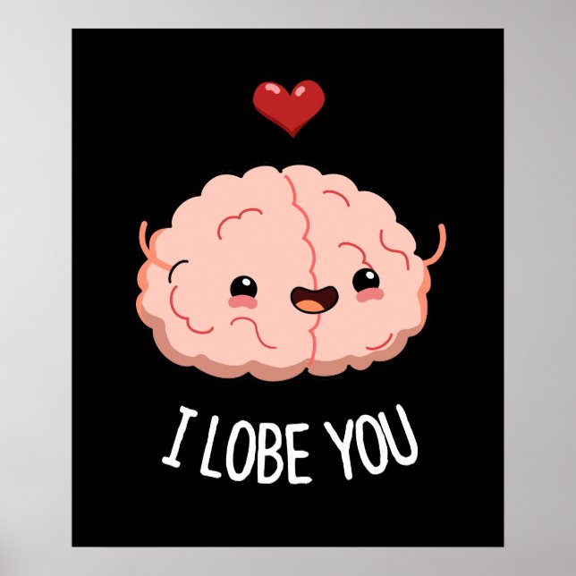 Póster Te Lobe Gracioso Brain Pun Dark BG (Frente)