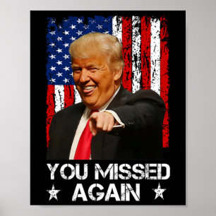 Póster Te Perdiste de Nuevo Trump 2025 Bandera de EE. UU.