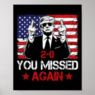 Póster Te Perdiste de Nuevo Trump 2025 Elección Bandera E