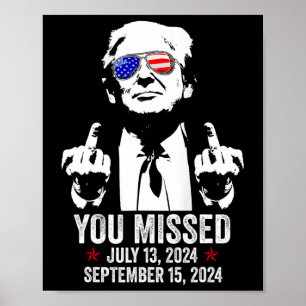 Póster Te Perdiste Donald Trump Divertido Pro Trump Septi