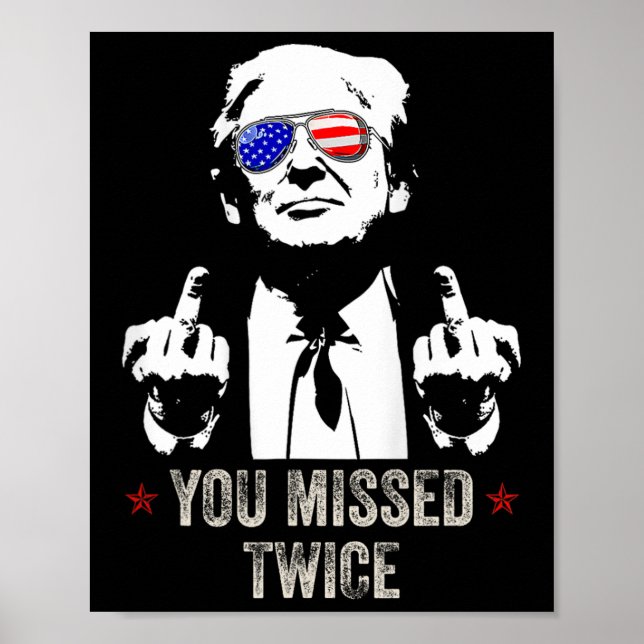 Póster Te Perdiste Dos Veces Divertido Trump Presidente 2 (Frente)