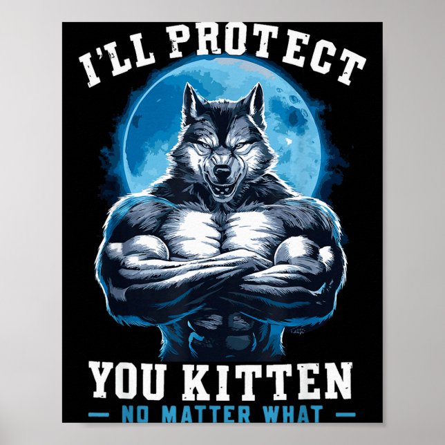 Póster Te Protegeré Gatito No Qué Lobo Alfa  (Frente)