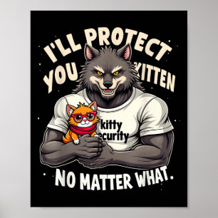 Póster Te Protegeré Kitten Alpha Wolf Funny Cita Sayi