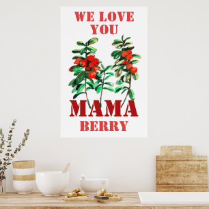 Póster Te queremos MAMA Berry