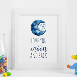 Póster Te quiero a la luna y a la espalda. Niño Nursery