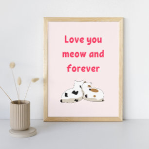 Póster Te quiero miau y por siempre Gatos Rosa San Vale