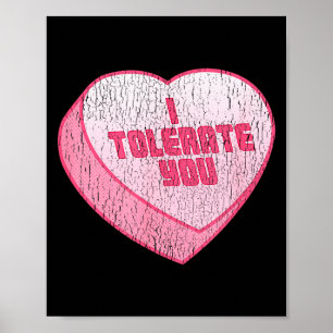 Póster Te Soporto Corazón de Caramelo Divertido Día de Sa