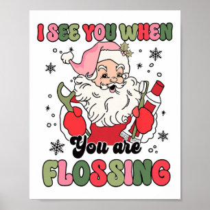 Póster Te veo cuando estás usando hilo dental Navidad Den