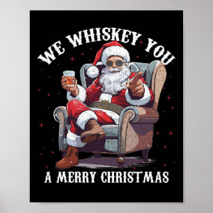Póster Te Whiskey Te Deseamos Una Feliz Navidad Divertido