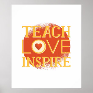 Póster Teach Love Inspire - PROFESORES CITA SAYINES Regal