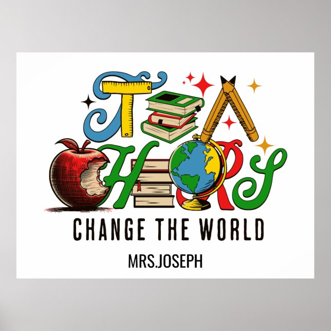 Póster Teacher Change The World Colorful School (Frente)
