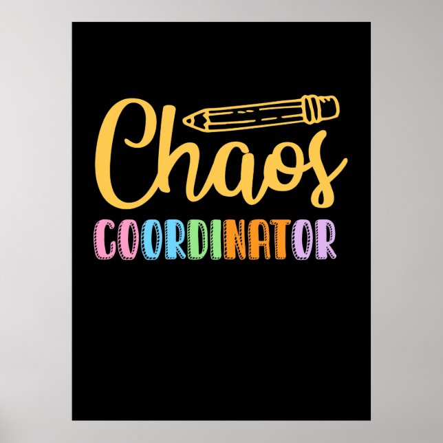 Póster Teacher Chaos Coordinator (Frente)