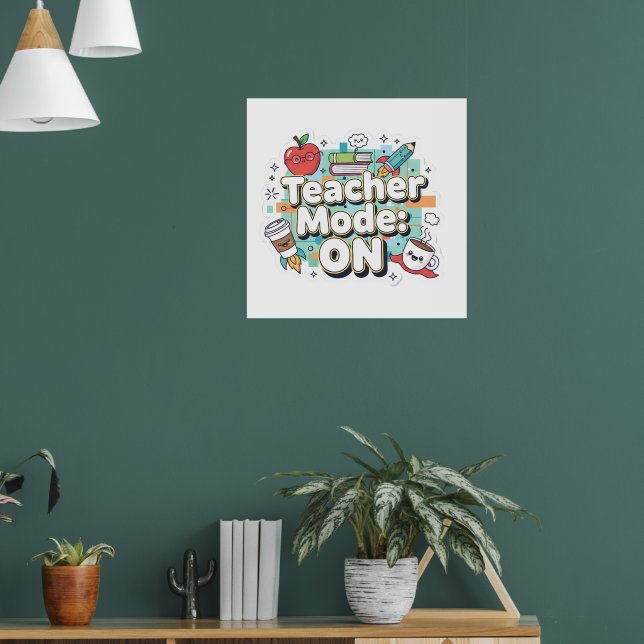 Póster Teacher Mode: ON – Cute Funny Teacher Back to Scho (Salón 1)