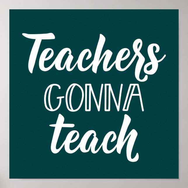 Póster Teachers Gonna Teach (Frente)