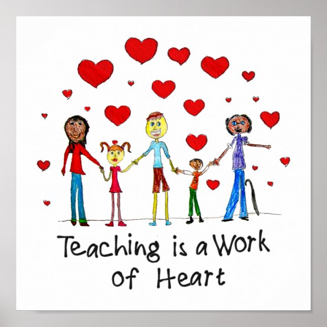 Póster Teaching is a Work of Heart Square Poster (Frente)