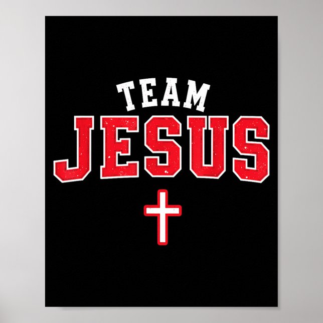 Póster Team Jesus - Funny Christian Cross Emblem Faith St (Frente)