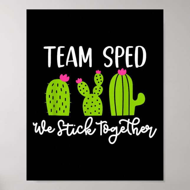 Póster Team Sped We Stick Together Teacher Teaching Men W (Frente)