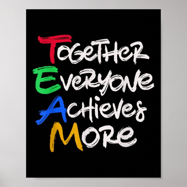 Póster Team Together Everyone Achieves More Teamwork Moti (Frente)