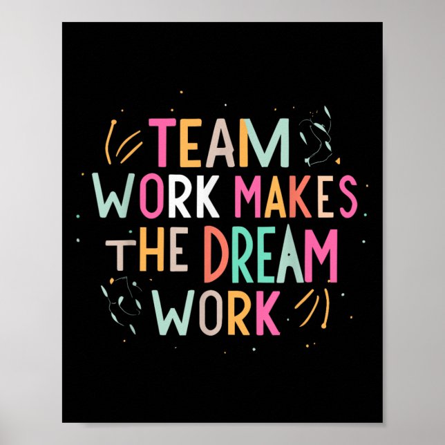 Póster Team Work Makes The Dream Work, Motivational Srts  (Frente)