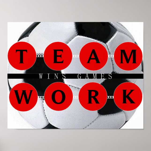 Póster TEAMWORK motivacional gana Poster de fútbol (Frente)
