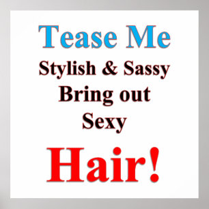 Póster Tease me Hair Poster Matte