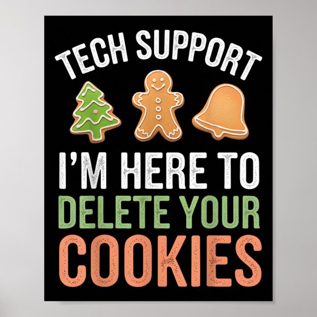 Póster Tech Support Estoy aquí para borrar tus cookies Xm (Frente)