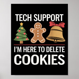 Póster Tech Support Estoy aquí para borrar tus cookies Xm
