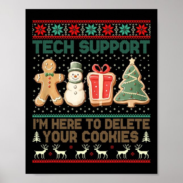 Póster Tech Support I’m Here To Delete Your Cookies Chris (Frente)