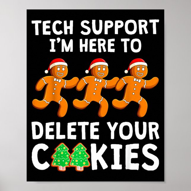 Póster Tech Suprt Christmas Cookies Women Men Funny Chris (Frente)