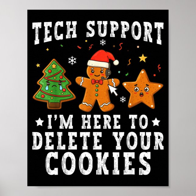 Póster Tech Suprt Christmas I'm Here To Delete Your Cooki (Frente)