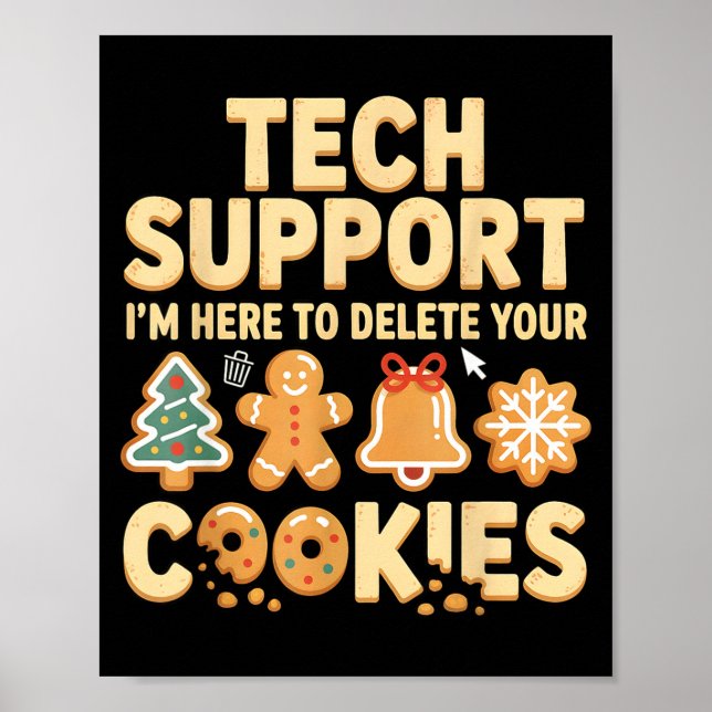 Póster Tech Suprt I'm Here To Delete Your Cookies Christm (Frente)