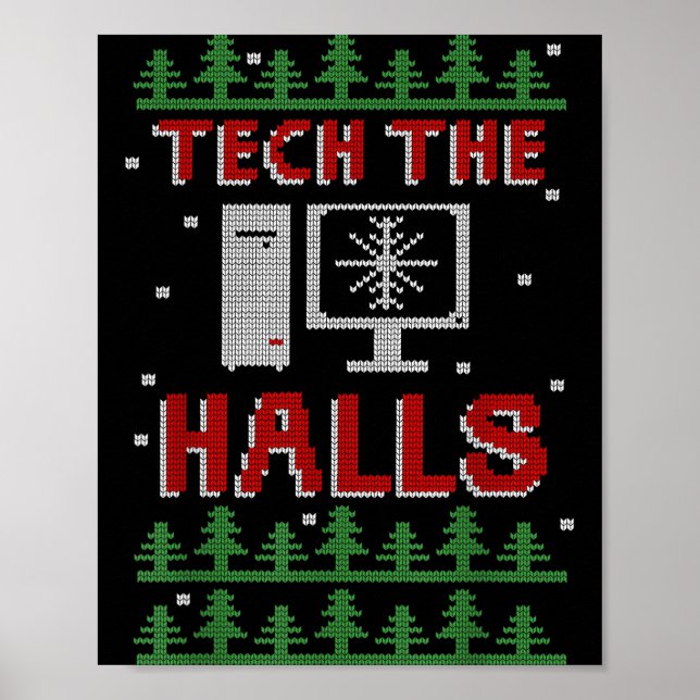 Póster Tech The Halls Ugly Computer Geek Festive Christma (Frente)