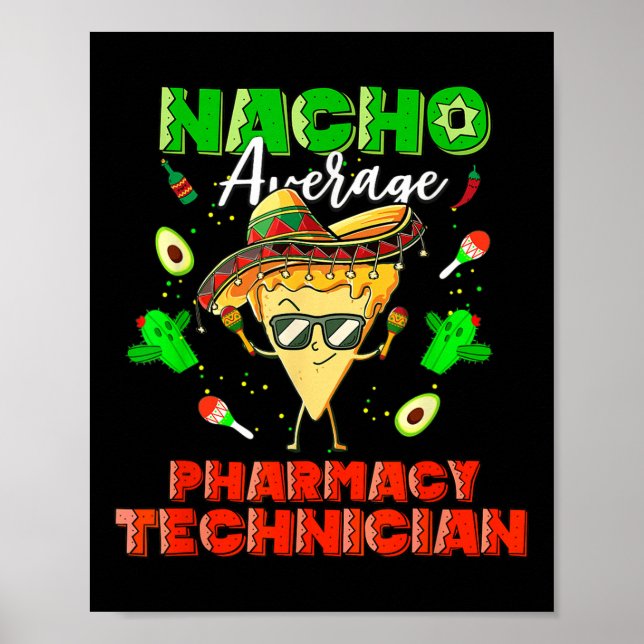 Póster Técnico de Farmacia Promedio de Nacho Mexicano (Frente)