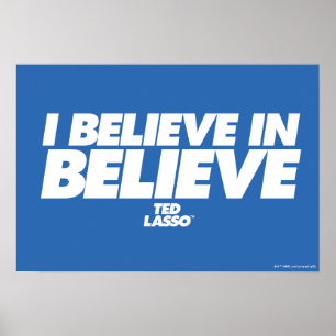 Póster Ted Lasso   Creo en Believe